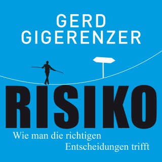 Gerd Gigerenzer: Risiko