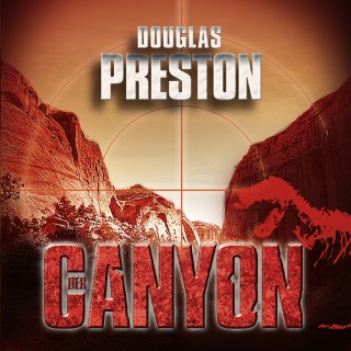 Douglas Preston: Canyon