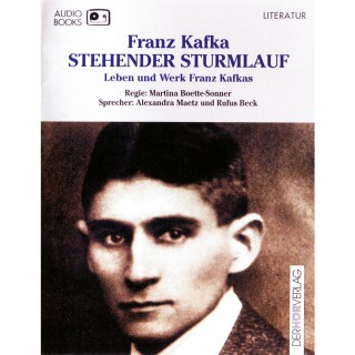 Franz Kafka: Stehender Sturmlauf