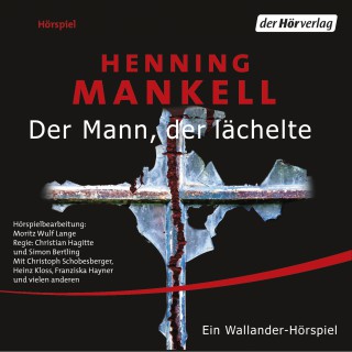 Henning Mankell: Der Mann, der lächelte