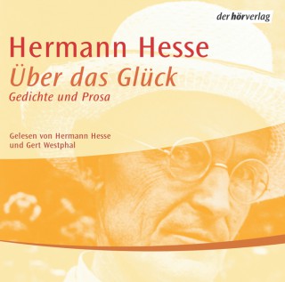 Hermann Hesse: Über das Glück