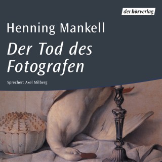Henning Mankell: Der Tod des Fotografen