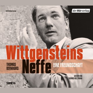 Thomas Bernhard: Wittgensteins Neffe