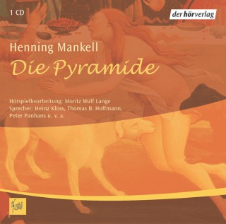 Henning Mankell: Die Pyramide