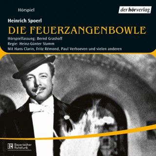 Heinrich Spoerl: Die Feuerzangenbowle