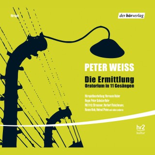 Peter Weiss: Die Ermittlung