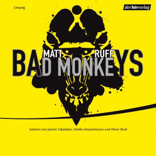 Matt Ruff: Bad Monkeys