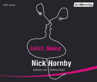 Nick Hornby: Juliet, Naked