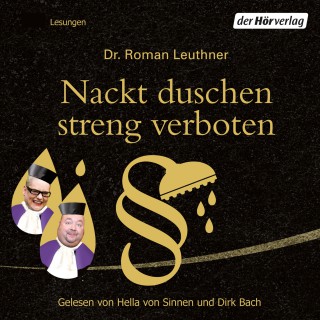 Roman Leuthner: Nackt duschen streng verboten