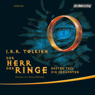 J.R.R. Tolkien: Der Herr der Ringe. Erster Teil: Die Gefährten