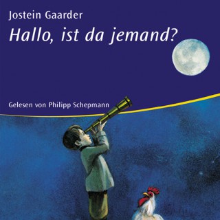 Jostein Gaarder: Hallo, ist da jemand?
