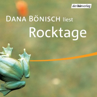 Dana Bönisch: Rocktage