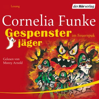 Cornelia Funke: Gespensterjäger im Feuerspuk