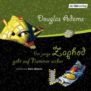 Douglas Adams: Der junge Zaphod geht auf Nummer sicher