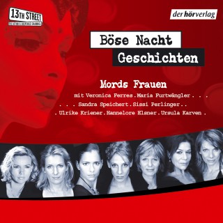 Andreas Franz, Tanja Kinkel, Alexa Hennig von Lange, Friedrich Ani, Rebecca Casati, Wolfgang Hohlbein, Kai Meyer: Böse-Nacht-Geschichten