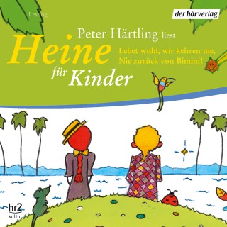 Peter Härtling: Heine für Kinder