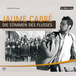 Jaume Cabré: Die Stimmen des Flusses