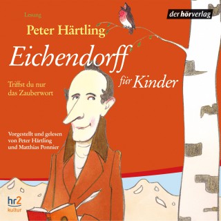 Peter Härtling: Eichendorff für Kinder