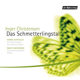 Inger Christensen: Das Schmetterlingstal