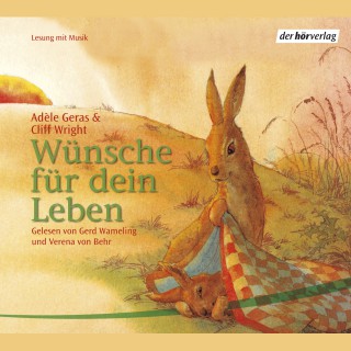 Adèle Geras: Wünsche für dein Leben