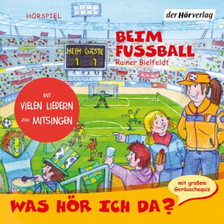 Rainer Bielfeldt, Otto Senn: Was hör ich da? Beim Fußball