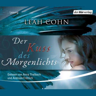 Leah Cohn: Der Kuss des Morgenlichts
