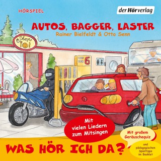 Otto Senn, Rainer Bielfeldt: Was hör ich da? Autos, Bagger, Laster