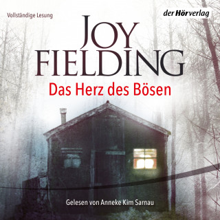Joy Fielding: Das Herz des Bösen