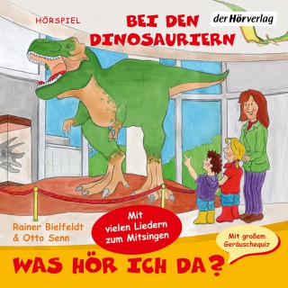 Otto Senn, Rainer Bielfeldt: Was hör ich da? Bei den Dinosauriern