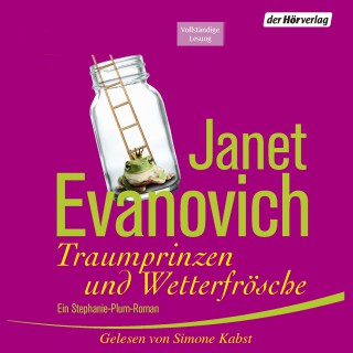 Janet Evanovich: Traumprinzen und Wetterfrösche