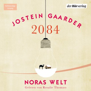 Jostein Gaarder: 2084 - Noras Welt