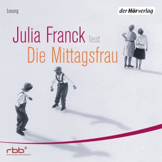 Julia Franck: Die Mittagsfrau