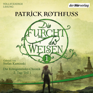 Patrick Rothfuss: Die Furcht des Weisen (1)