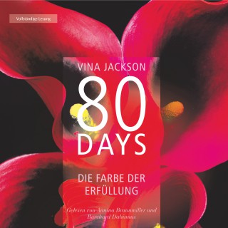 Vina Jackson: 80 Days - Die Farbe der Erfüllung