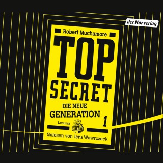 Robert Muchamore: TOP SECRET - Die neue Generation