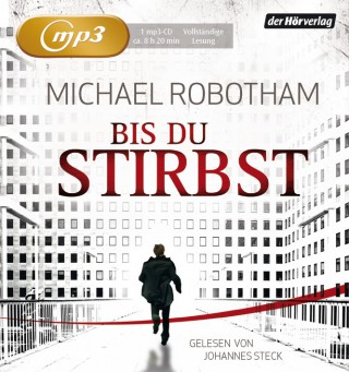 Michael Robotham: Bis du stirbst