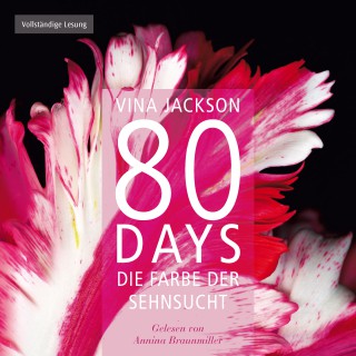Vina Jackson: 80 Days - Die Farbe der Sehnsucht