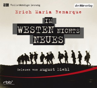 Erich Maria Remarque: Im Westen nichts Neues