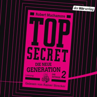 Robert Muchamore: TOP SECRET - Die neue Generation