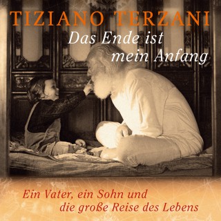 Tiziano Terzani: Das Ende ist mein Anfang