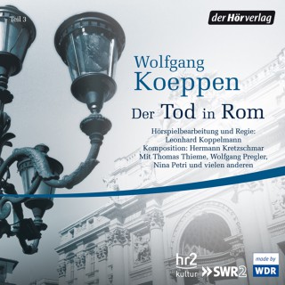 Wolfgang Koeppen: Der Tod in Rom