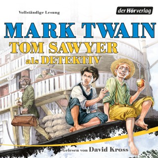Mark Twain: Tom Sawyer als Detektiv