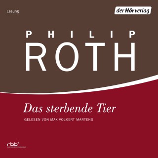 Philip Roth: Das sterbende Tier