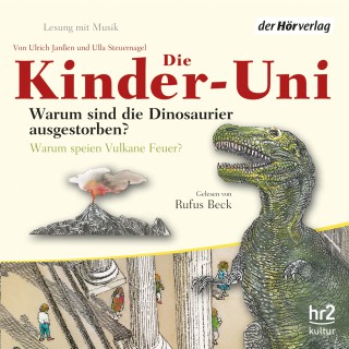 Ulrich Janßen, Ulla Steuernagel: Die Kinder-Uni Bd 1 - 1. Forscher erklären die Rätsel der Welt
