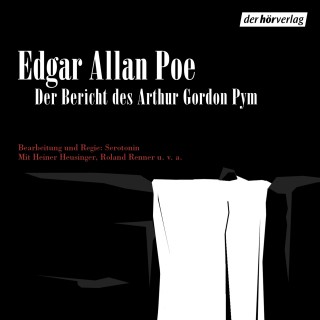 Edgar Allan Poe: Der Bericht des Arthur Gordon Pym