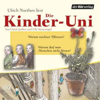 Ulrich Janßen, Ulla Steuernagel: Die Kinder-Uni Bd 2 - 1. Forscher erklären die Rätsel der Welt
