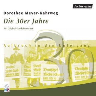 Dorothee Meyer-Kahrweg: Die 30er Jahre