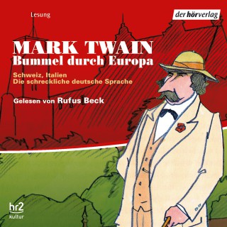 Mark Twain: Bummel durch Europa