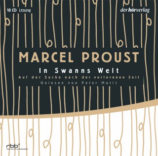 Marcel Proust: Auf der Suche nach der verlorenen Zeit 1