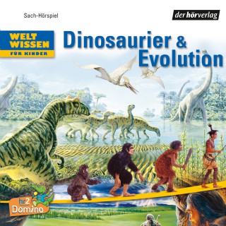 Stephan M. Hübner: Weltwissen für Kinder: Dinosaurier & Evolution DL